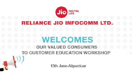Consumer Education Workshop at Alipurduar (West Bengal) by Reliance Jio Infocomm Ltd.