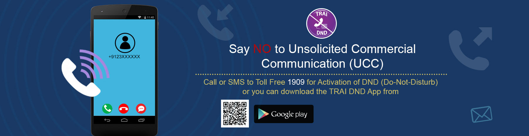 Say NO to Unsolicited Commercial Communication (UCC)